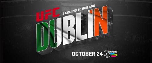 UFC® Announces Official Fight Week Fan ‘Hangout’ Event In Dublin 21st -23rd&nbsp;October